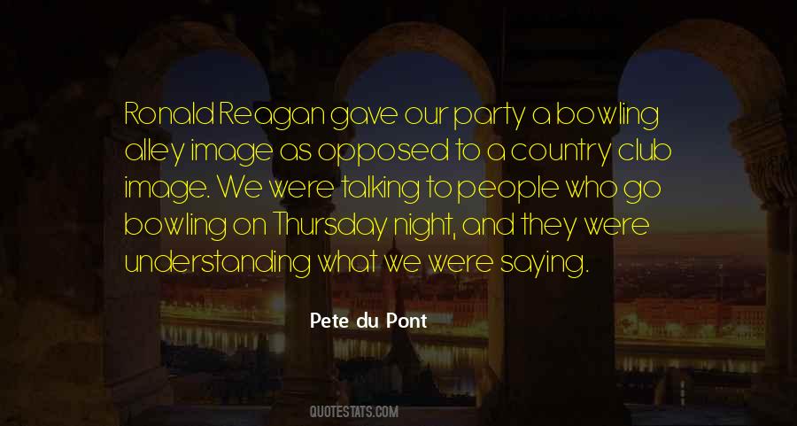 Pete Du Pont Quotes #1562340