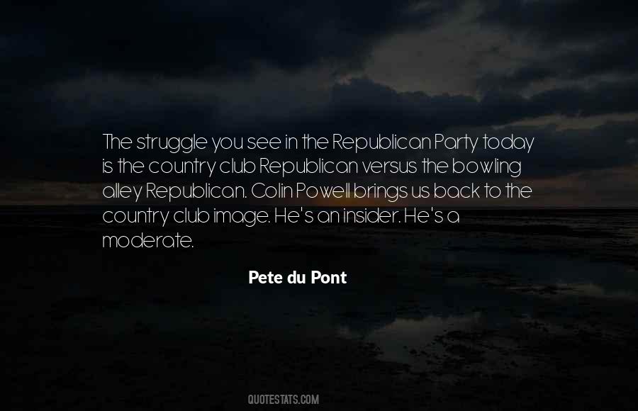 Pete Du Pont Quotes #1713395