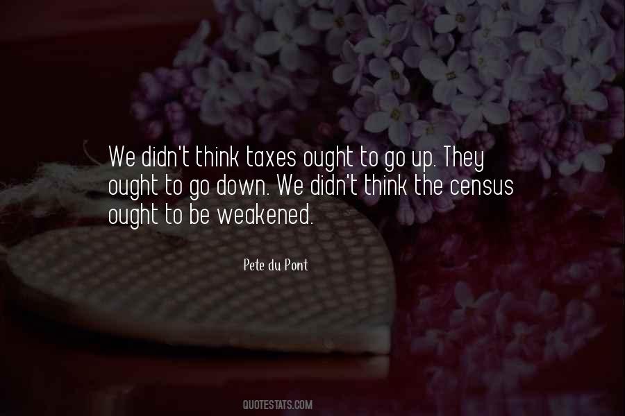 Pete Du Pont Quotes #481343