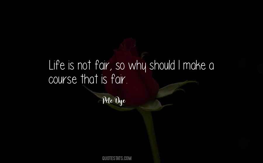 Pete Dye Quotes #1029358