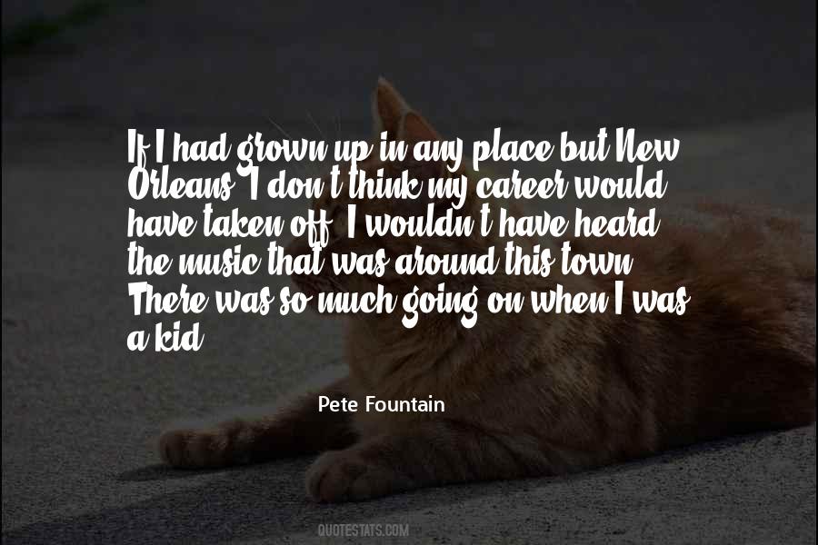 Pete Fountain Quotes #1652800