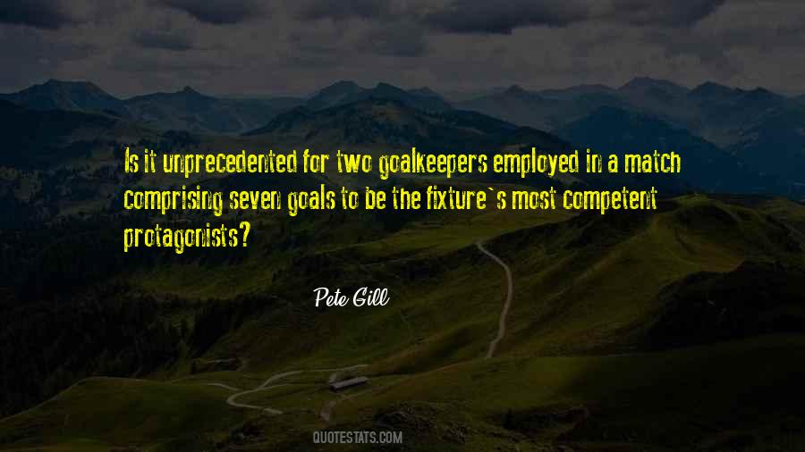 Pete Gill Quotes #742616