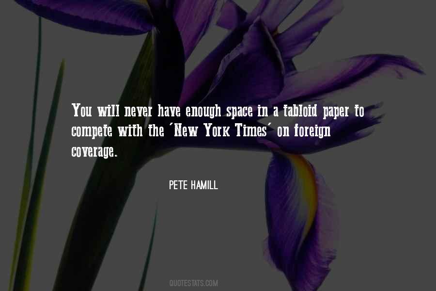 Pete Hamill Quotes #434406