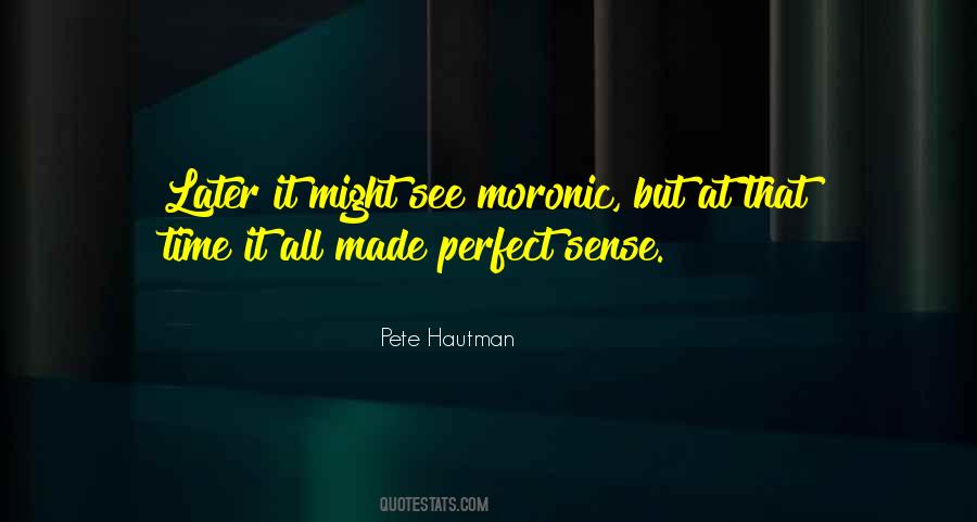 Pete Hautman Quotes #1128534