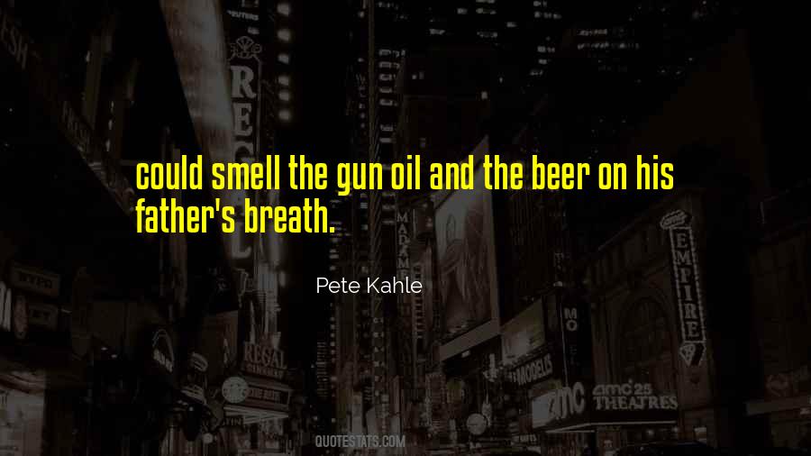 Pete Kahle Quotes #1268796