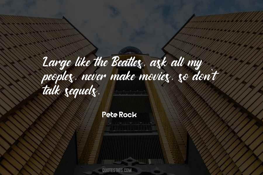 Pete Rock Quotes #977488