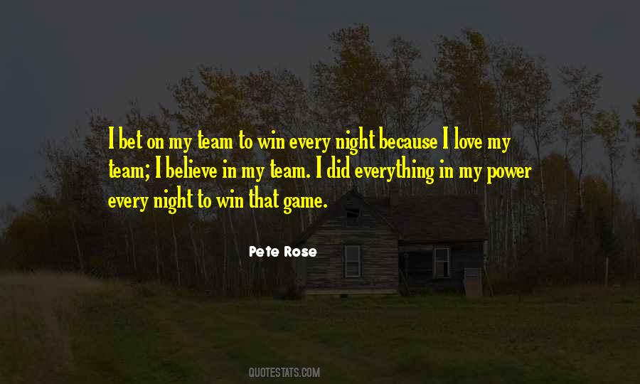 Pete Rose Quotes #1543930