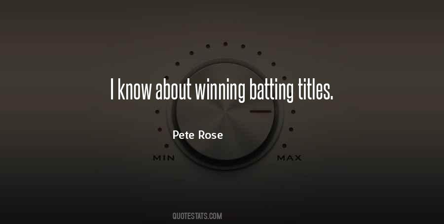 Pete Rose Quotes #155327