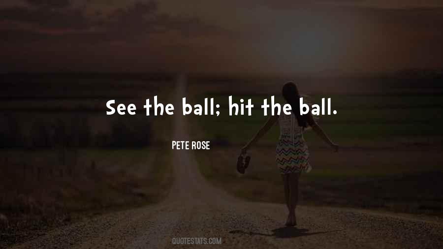 Pete Rose Quotes #1601617