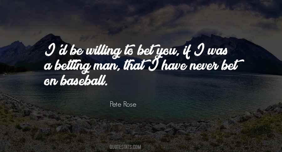 Pete Rose Quotes #27897