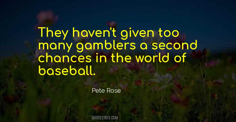 Pete Rose Quotes #370018