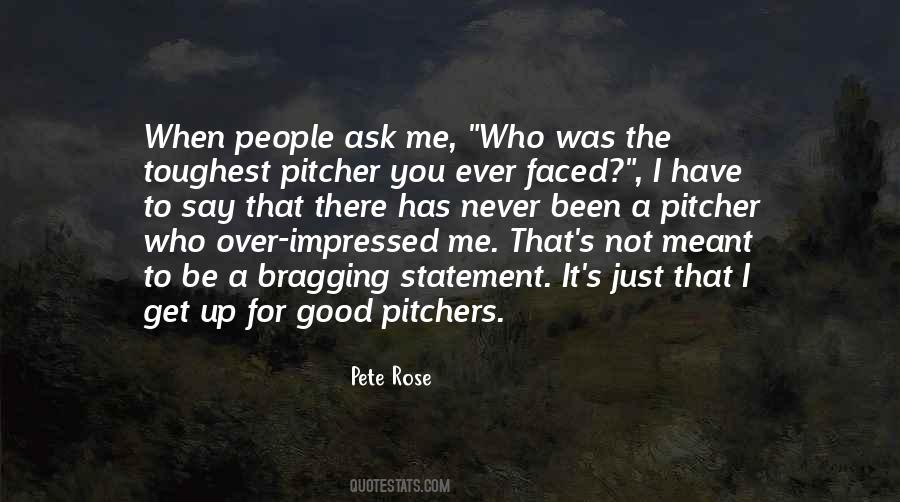 Pete Rose Quotes #509857