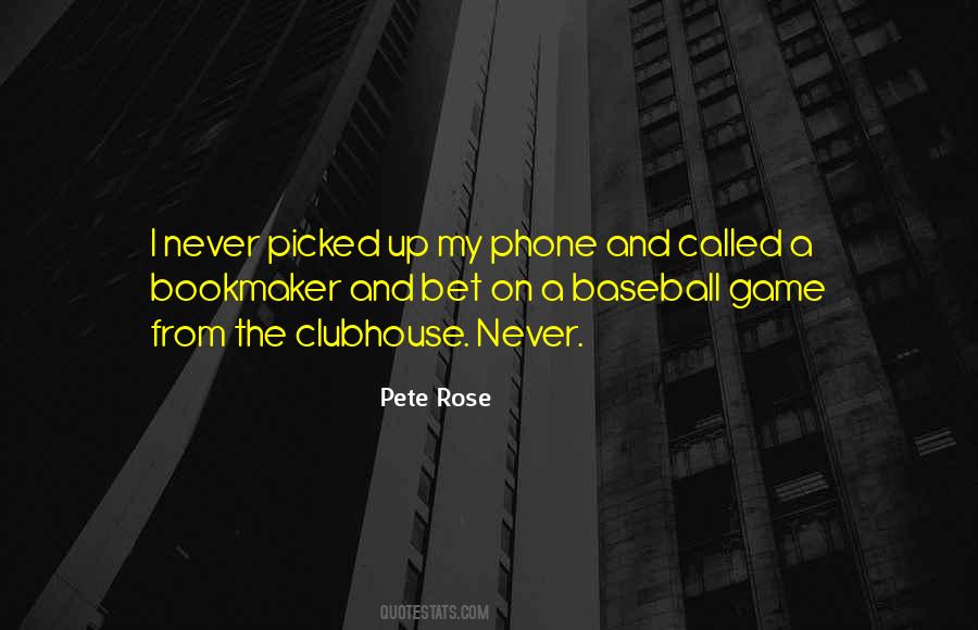 Pete Rose Quotes #52472