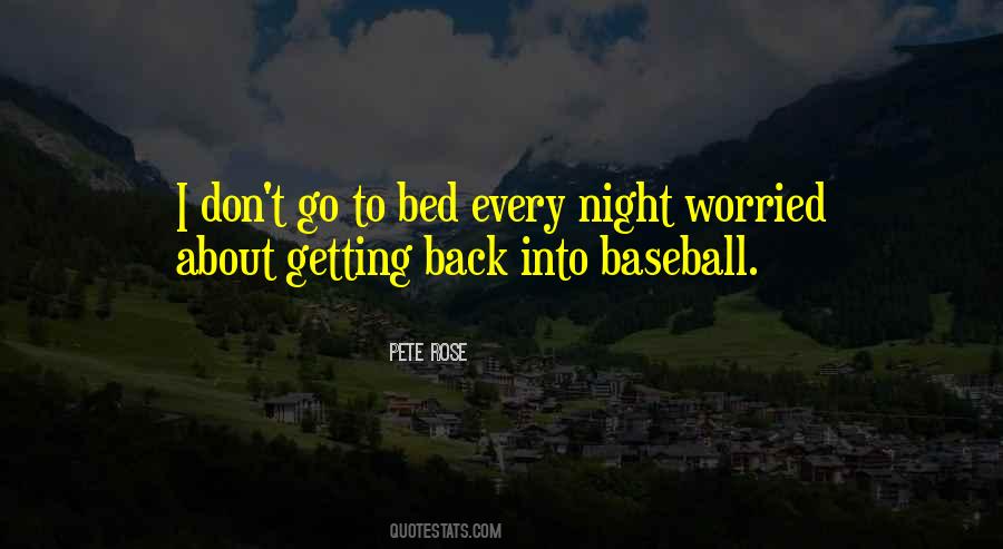 Pete Rose Quotes #640888