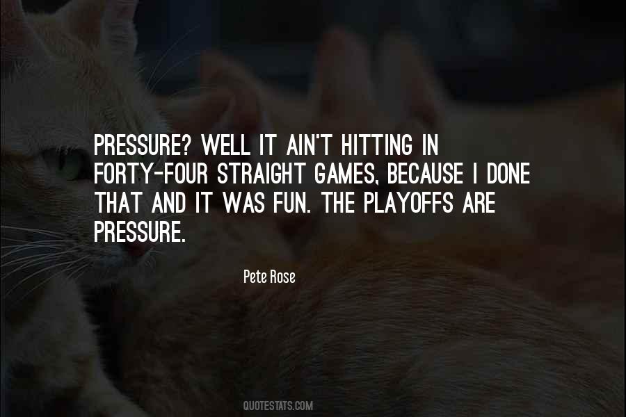 Pete Rose Quotes #96071