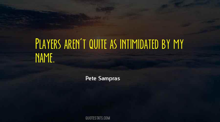 Pete Sampras Quotes #452216