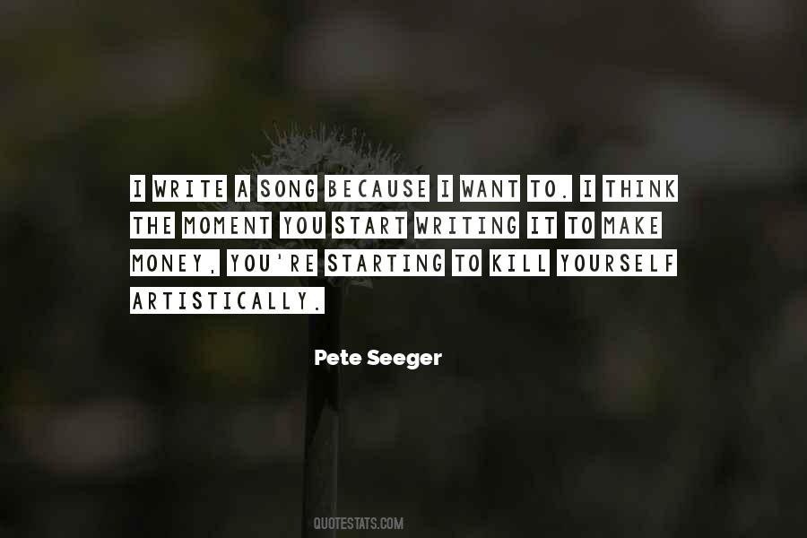 Pete Seeger Quotes #1119572