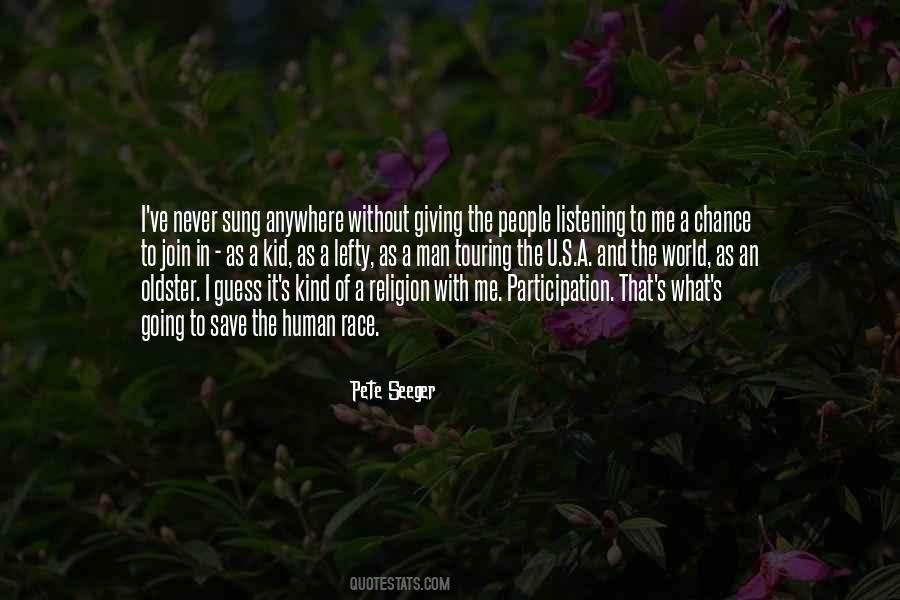 Pete Seeger Quotes #11994