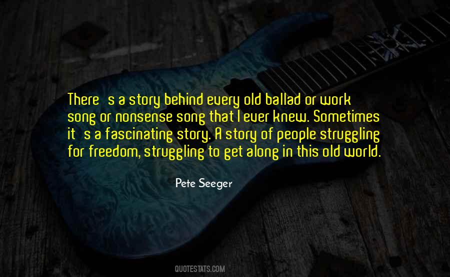 Pete Seeger Quotes #378667