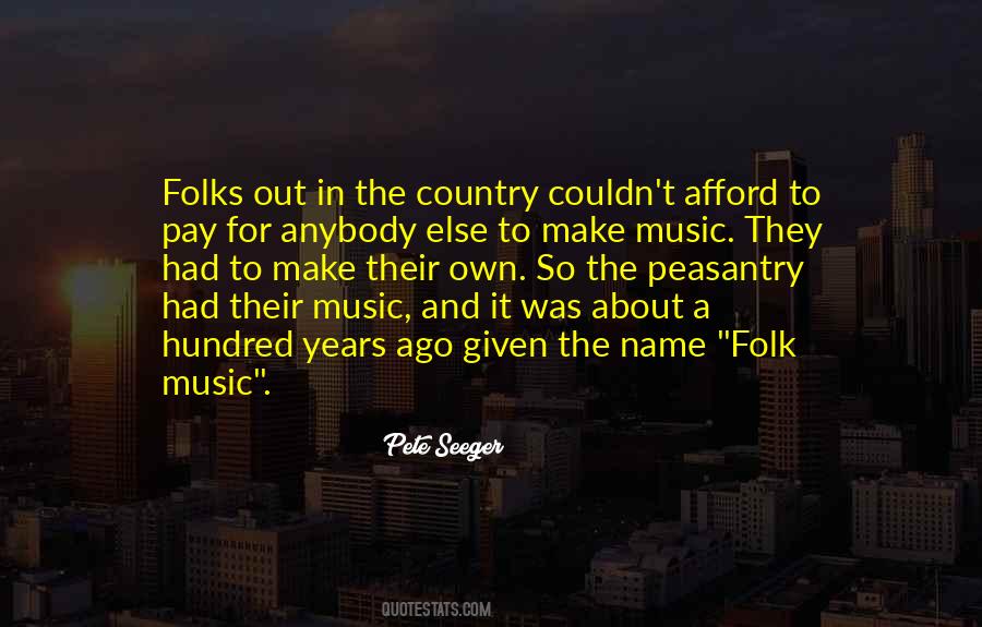 Pete Seeger Quotes #56491