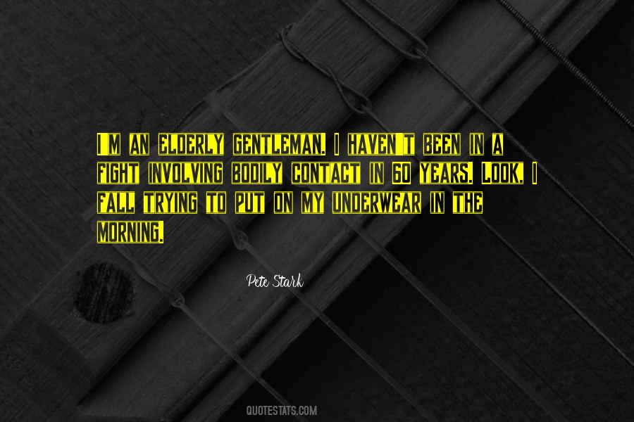 Pete Stark Quotes #28831