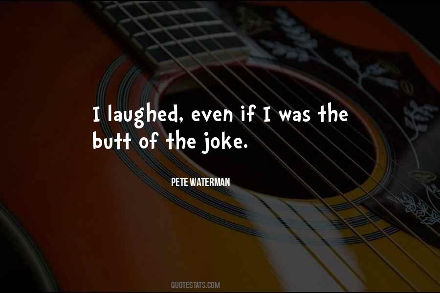 Pete Waterman Quotes #389536