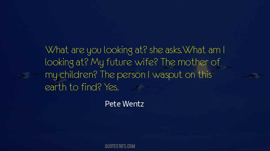 Pete Wentz Quotes #1114091