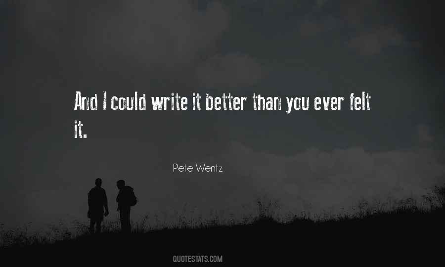 Pete Wentz Quotes #1752738