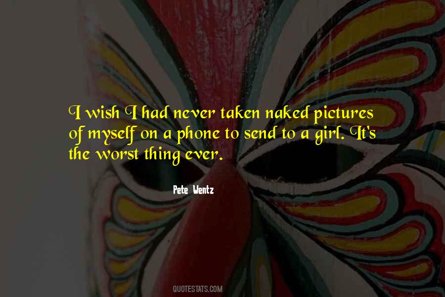 Pete Wentz Quotes #1810341