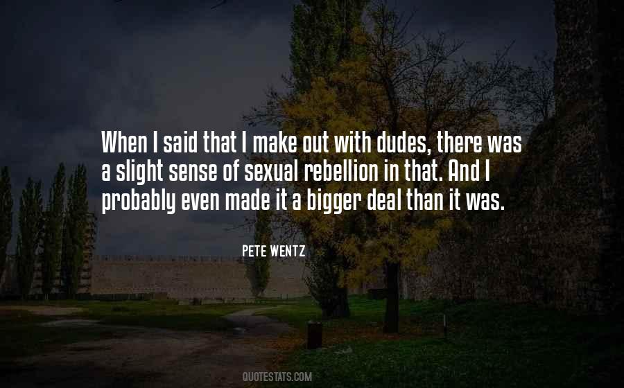 Pete Wentz Quotes #538550