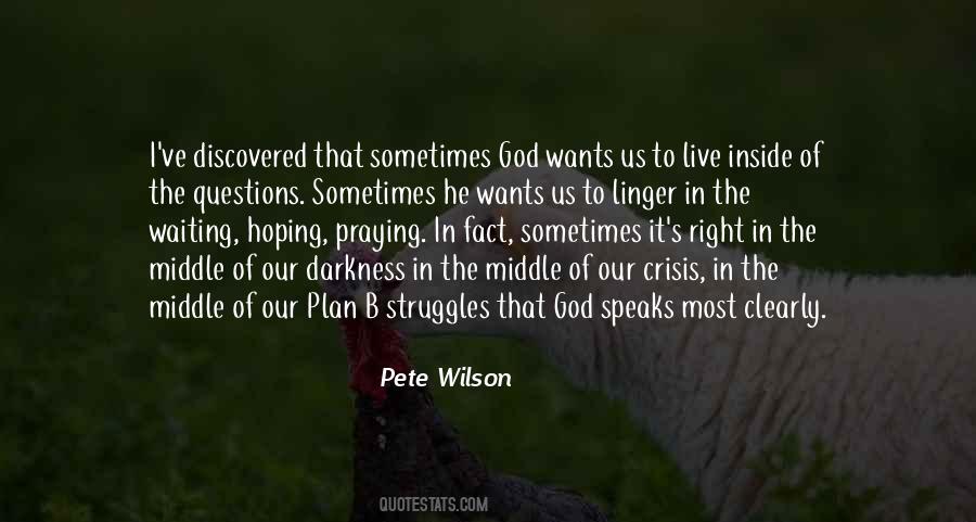 Pete Wilson Quotes #1536895