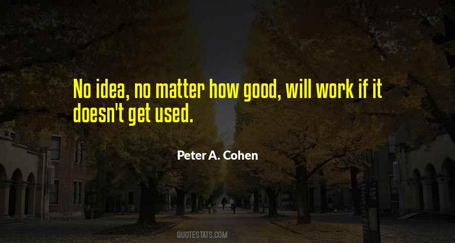 Peter A. Cohen Quotes #514263