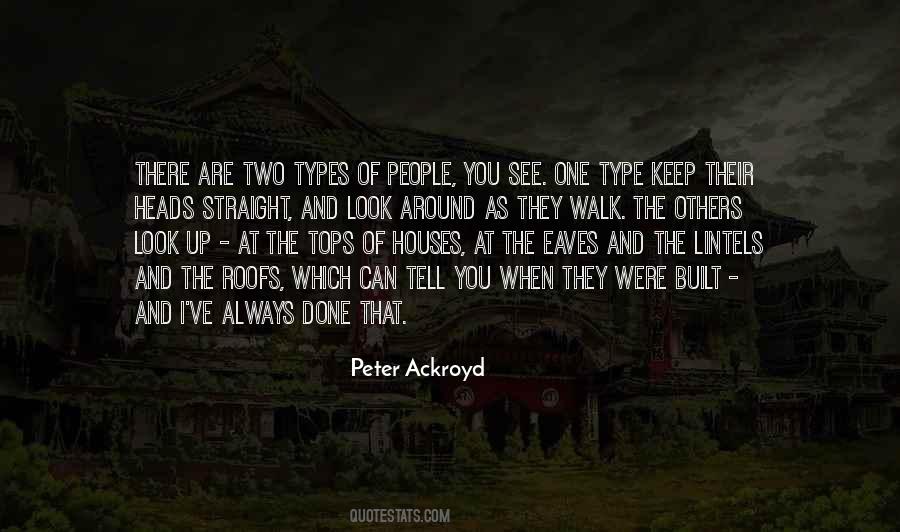 Peter Ackroyd Quotes #1439654