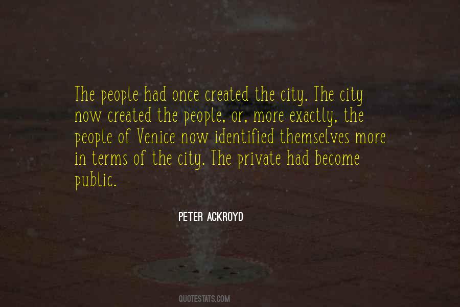 Peter Ackroyd Quotes #1484049