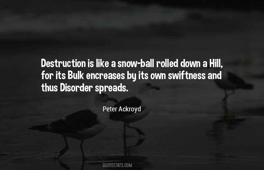 Peter Ackroyd Quotes #1500884