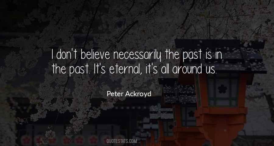 Peter Ackroyd Quotes #262482