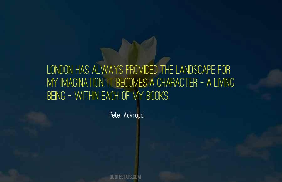 Peter Ackroyd Quotes #364611