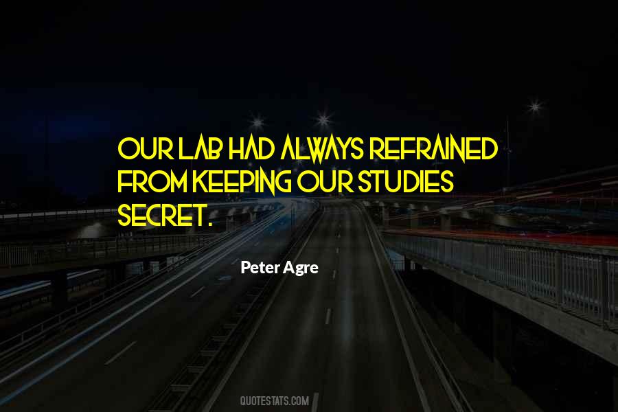 Peter Agre Quotes #1170687