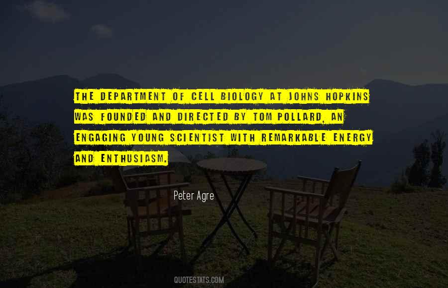 Peter Agre Quotes #1514405