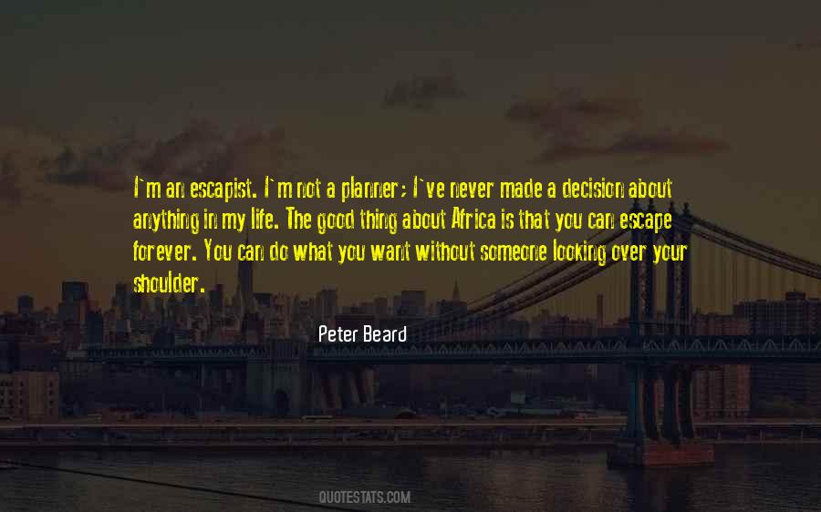 Peter Beard Quotes #1192586