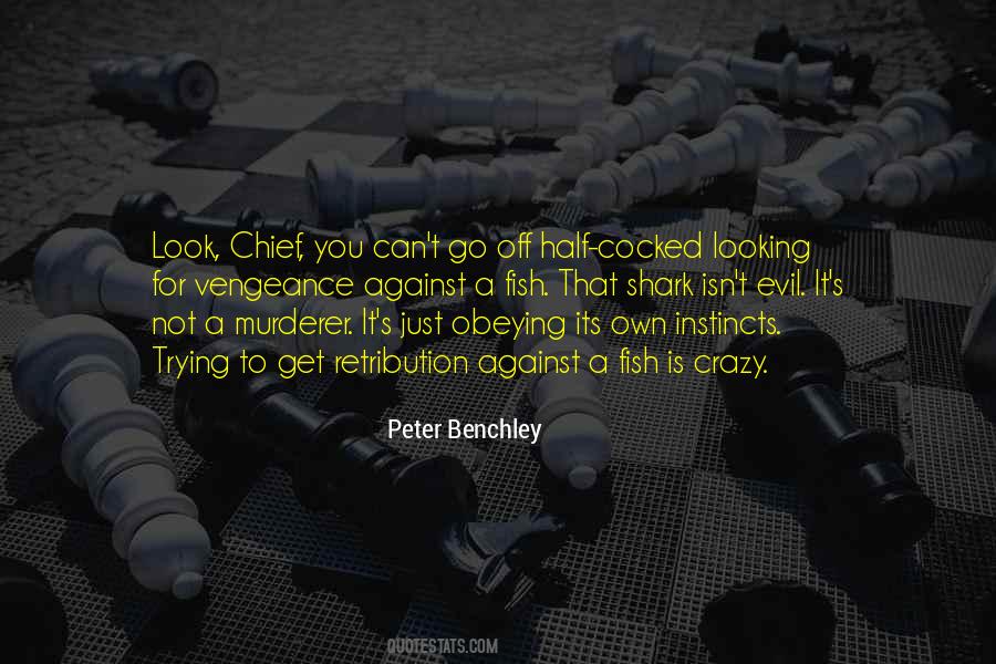 Peter Benchley Quotes #1627897