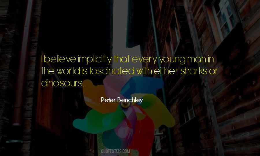 Peter Benchley Quotes #337747