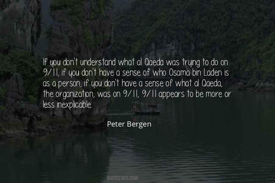 Peter Bergen Quotes #235756