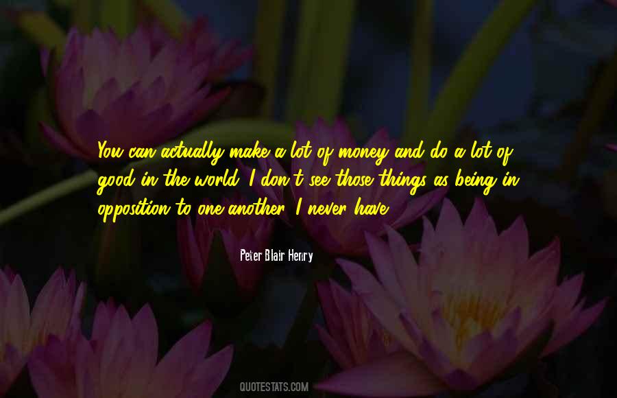 Peter Blair Henry Quotes #1877508
