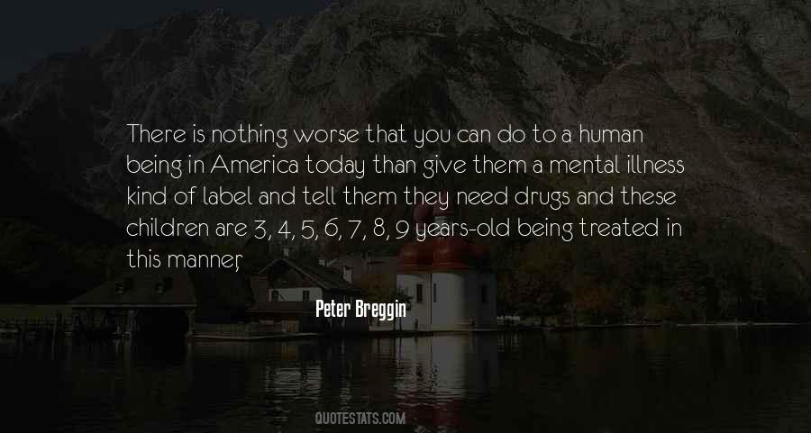 Peter Breggin Quotes #1316198