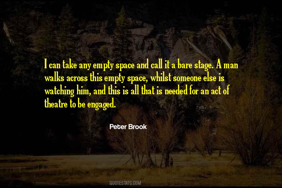 Peter Brook Quotes #1715301