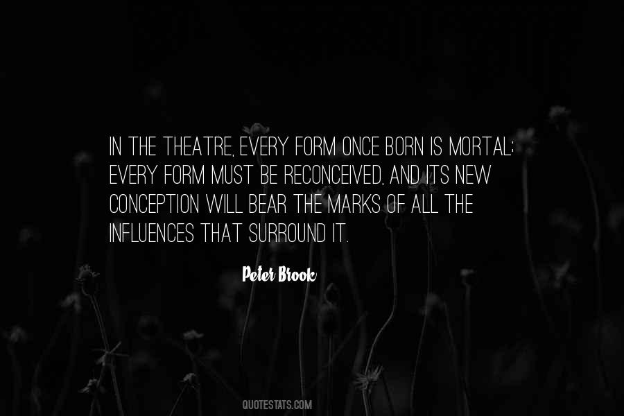 Peter Brook Quotes #88314