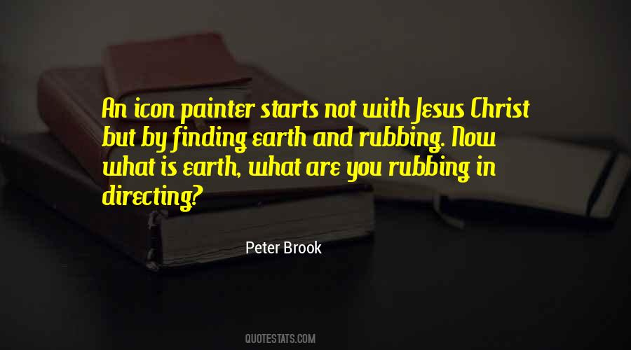 Peter Brook Quotes #920999