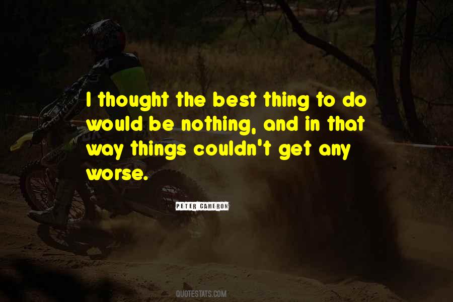 Peter Cameron Quotes #1196321