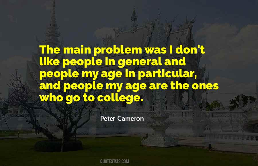 Peter Cameron Quotes #1382805